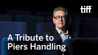 A Tribute to Piers Handling | TIFF 2018