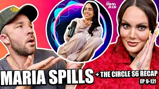 Your Mom & Dad: Maria Spills + The Circle S6 Recap (Ep 9 - 12)!