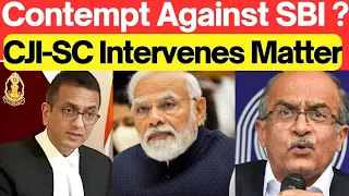 CJI-SC Intervenes Matter; Contempt Against SBI? #lawchakra #supremecourtofindia #analysis