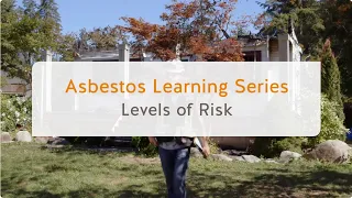 Asbestos Learning Series: Levels of Risk | WorkSafeBC