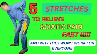 5 Stretches to Relieve SCIATIC Pain Fast, And Why They Wont Work For Everyone | Dr. Frank Altenrath