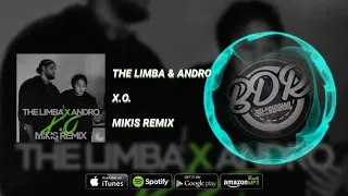 THE LIMBA & ANDRO - X.O. (MIKIS REMIX)