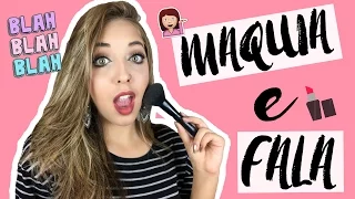 Maquia e fala: desânimo, encontrinho, silicone e mais! ♡Amanda Borges