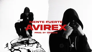 MENTE FUERTE - AVIREX (prod. ObieDaz) | Raps On The Run #16