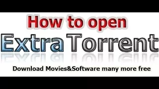 Open Extratorrents free Download Movies and Software 100% work