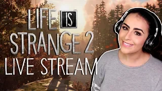 LIFE IS STRANGE 2 | CRY FEST | LIVE STREAM