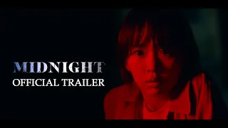 MIDNIGHT Official Teaser Trailer (UK & Ireland)