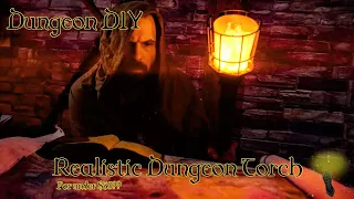Realistic DMX Torch Prop for under $50?? | Dungeon DIY | The Black Gauntlet Tavern