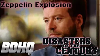 Disasters of the Century | Zeppelin Explosion