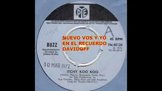 Buzz /  Itchy Koo Koo  / 1972