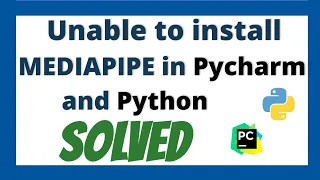 Unable to install mediapipe python library solved | error when installing Mediapipe Pycharm