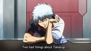 Gintoki says three bad things about Takasugi