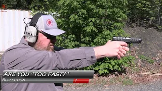 Are You Shooting Too Fast?