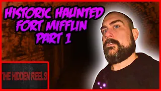 Unexplained Ghost Sounds At The Haunted Historic Fort Mifflin | The Hidden Reels