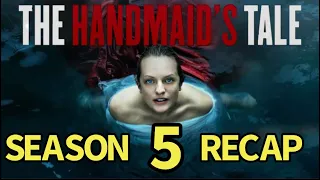 The Handmaids Tale Season 5 Recap