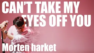 Morten harket - Can't take my eyes off you(Cover by Kimshinill)