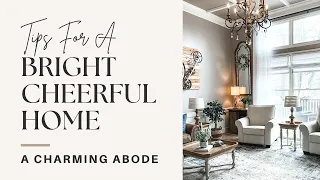 THE SECRET TO A BRIGHT CHEERFUL HOME | TIPS TO BRIGHTEN A DARK ROOM
