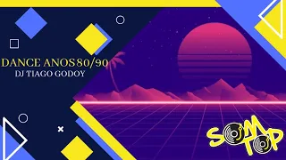 DJ TIAGO GODOY - DANCE ANOS 80-90 - SOM TOP DJ - 03.05.2024