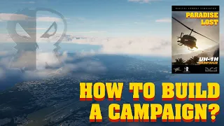 How to Build a DCS Campaign? - Behind the Scenes