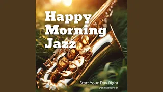 Jazz Melodies Brighten Your Morning