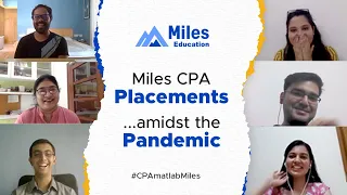 Miles CPA Review- Placements amidst the Pandemic | CPA Career at Big 4 & MNCs