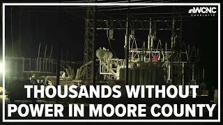 Thousands without power after Moore County attack on power system