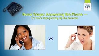 Telehealth Nurse Triage Call Procedures: Answering the Phone