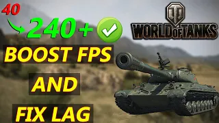 WORLD OF TANKS BOOST FPS AND FIX LAG | OPTIMIZATION PACK FOR WORLD OF TANKS 2023