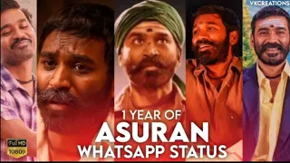 Asuran whatsapp status 🔥1 year of Asuran⚔️ Dhanush Vetrimaran💯Mashup status tamil