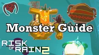 Guide to ALL MONSTERS & BOSSES on Monsoon (Risk of Rain 2)