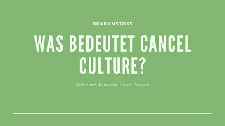 Was bedeutet Cancel Culture?