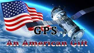 Why America Gifted 🎁 the GPS 🛰 to the World 🌎 For FREE!