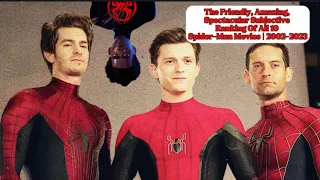 The Friendly, Amazing, Spectacular Subjective Ranking Of All 10 Spider-Man Movies | 2002-2023