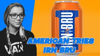 AMERICAN TRIES IRN BRU | AMANDA RAE