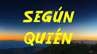 Maluma, Carin Leon - Según Quién (Letra)