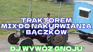 █▬█ █ ▀█▀ MIX DO NAKURWIANIA BĄCZKÓW TRAKTOREM █▬█ █ ▀█▀