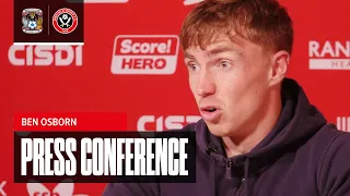 Ben Osborn | Coventry City v Sheffield United | Pre-match Press Conference