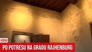 KRŠKO: Po potresu na Gradu Rajhenburg, Valvasorjevem komplesku in Mencingerjevi hiši