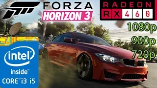 Forza Horizon 3: RX 460 - i5 and i3 (Simulated) - 1080p - 900p - 720p