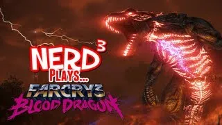 Nerd³ Plays... Far Cry 3: Blood Dragon