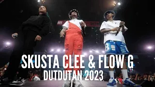 SKUSTA CLEE & FLOW G LIVE DUTDUTAN 2023