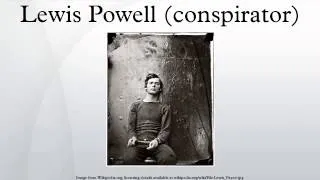 Lewis Powell (conspirator)