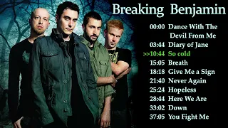 🔥Breaking Benjamin Top Songs🔥🔥🔥 Breaking Benjamin Best Hits🔥