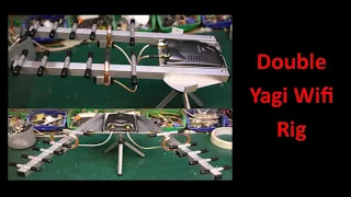 Double Yagi Wifi Rig