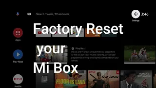 Factory Reset your Mi Box
