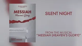 Silent Night (Lyric Video) | Messiah (Heaven's Glory) [A Ready To Sing Christmas]