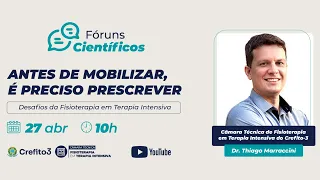 Fóruns Científicos #04 Antes de Mobilizar, é Preciso Prescrever