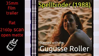 Spellbinder (1988) 35mm film trailer, flat open matte, 2160p