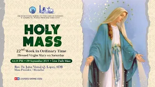 12:15 PM | LIVE DAILY MASS | 09 SEPT 2023 | FR. JOHN VERNIL Q. LOPEZ, SDB