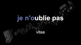 vitaa | je n'oublie pas | lyrics | paroles | letra |